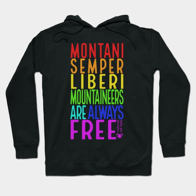 Montani Semper Liberi West Virginia Hoodie by Ronkytonk